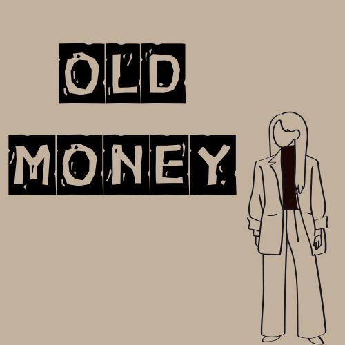 Old Money